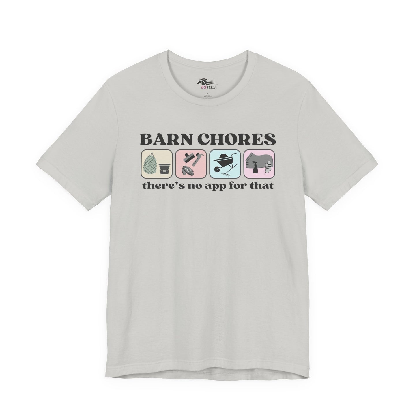 Barn Chores are App-less Tee