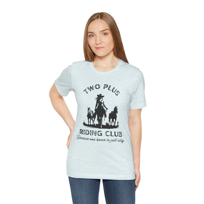 Two Plus Riding Club Tee
