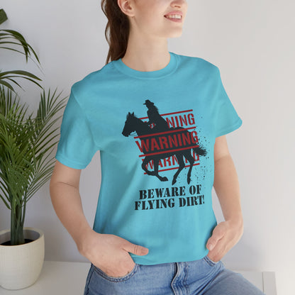 Dirt Warning Tee