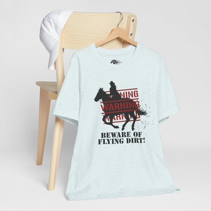 Dirt Warning Tee