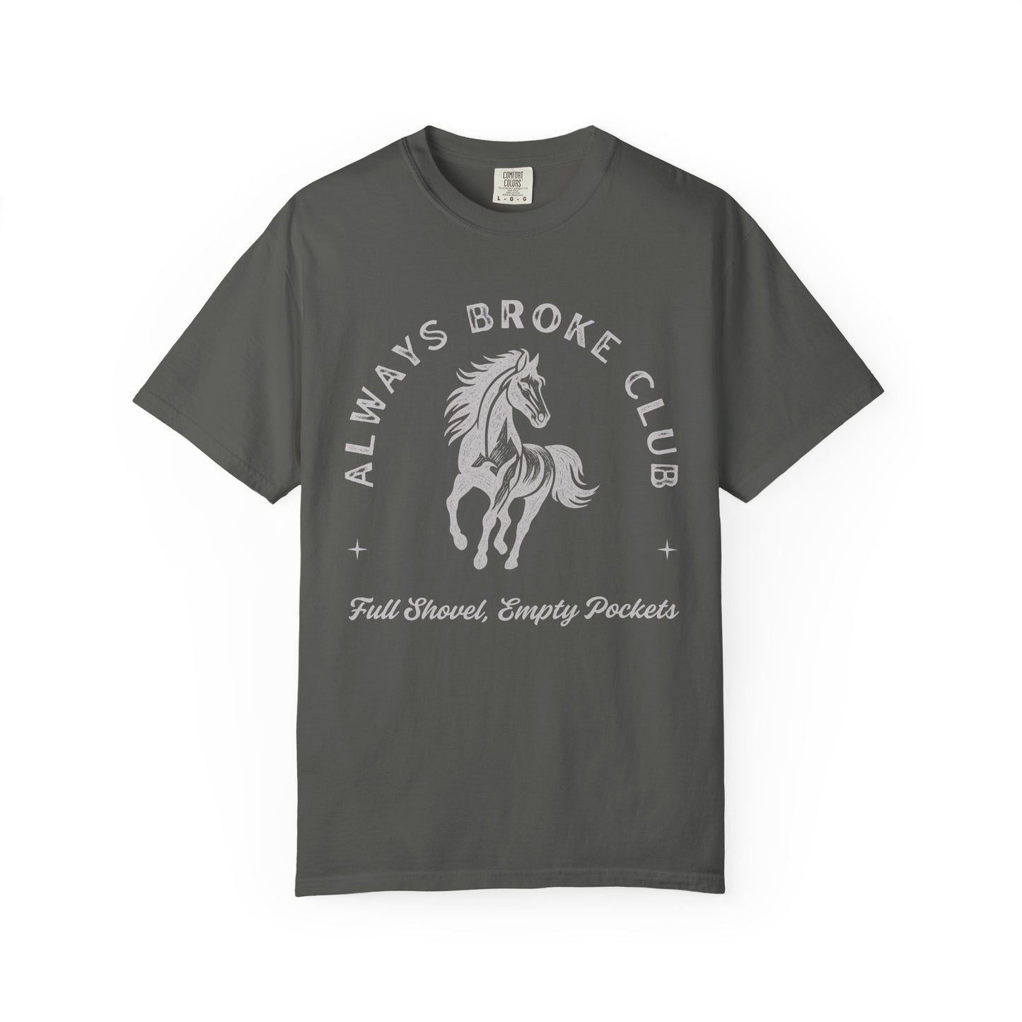 Always Broke Club Tee