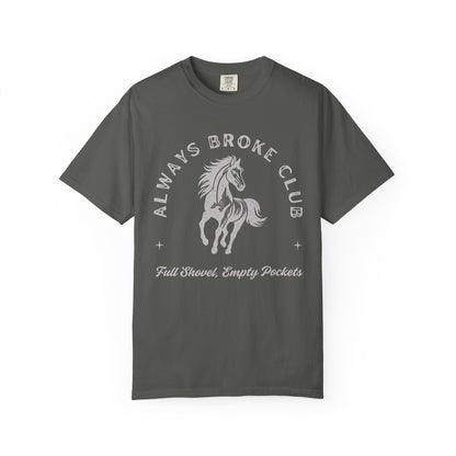 Always Broke Club Tee