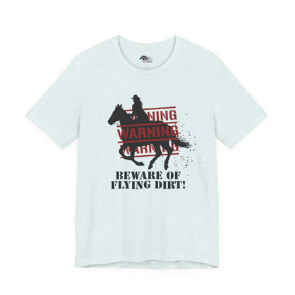 Dirt Warning Tee