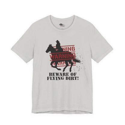 Dirt Warning Tee