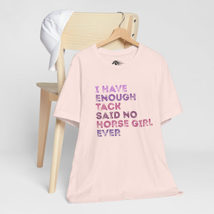 Never Enough Tee