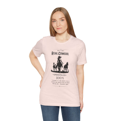 Undistilled Cowgirl Tee