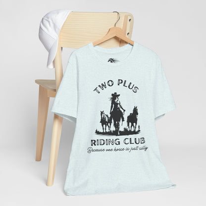 Two Plus Riding Club Tee