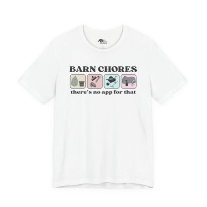 Barn Chores are App-less Tee