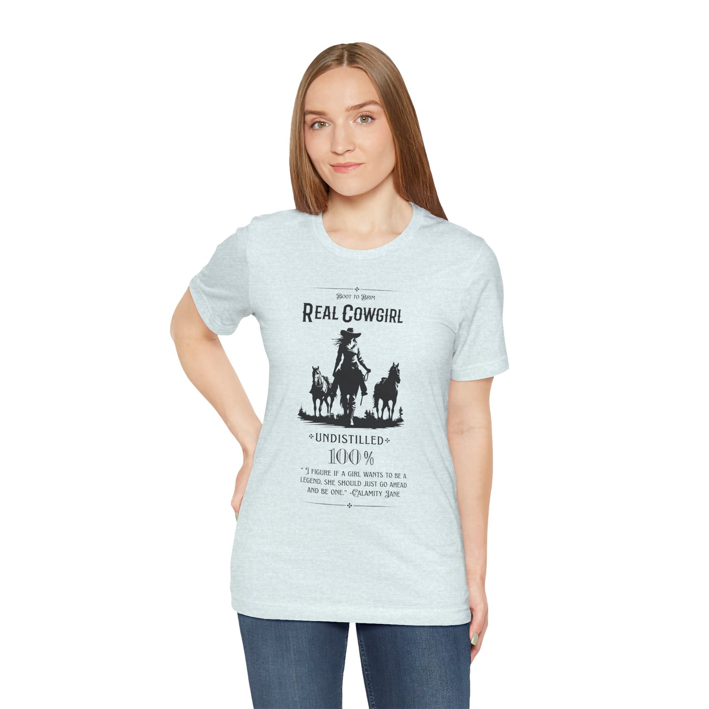 Undistilled Cowgirl Tee
