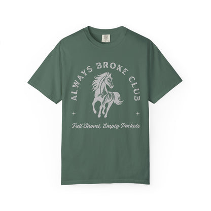 Always Broke Club Tee