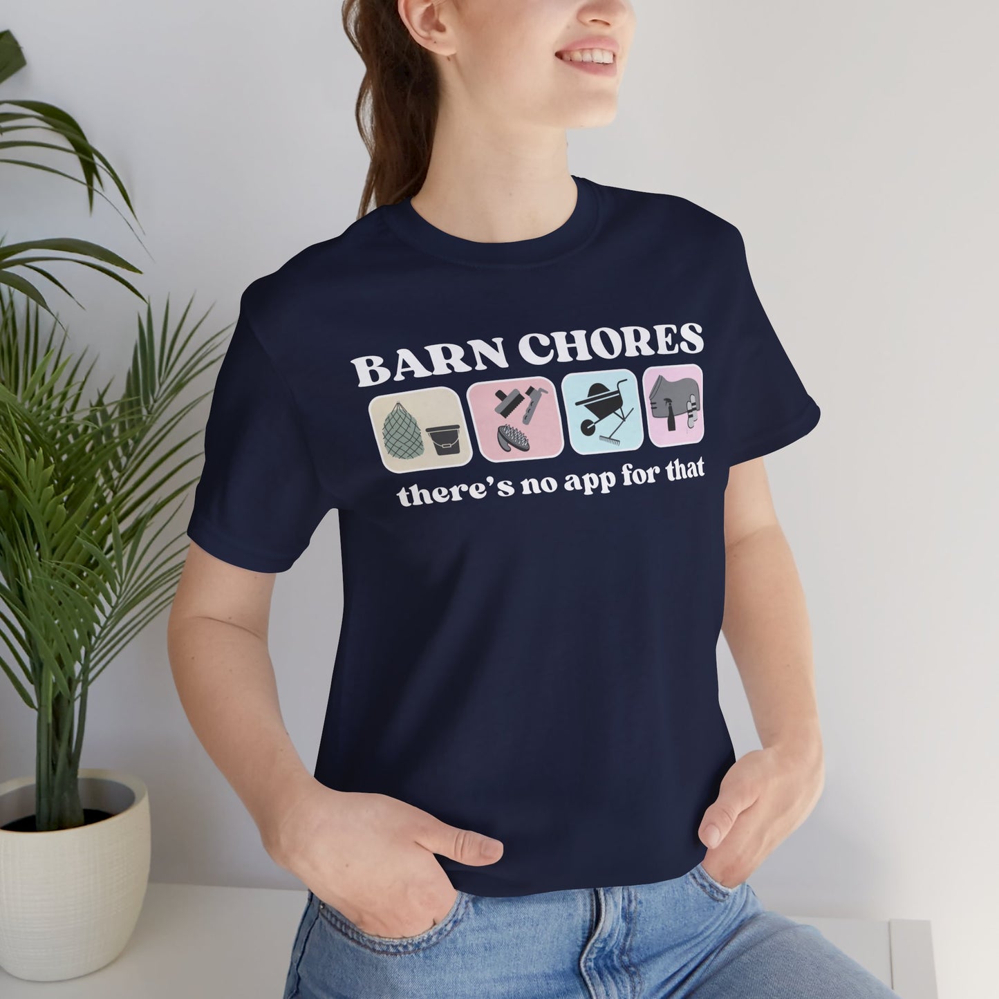 Barn Chores are App-less Tee