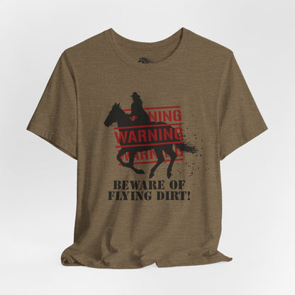 Dirt Warning Tee