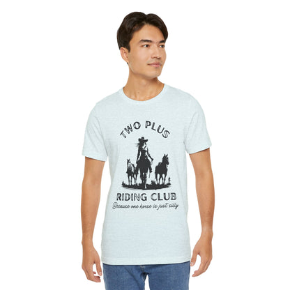 Two Plus Riding Club Tee