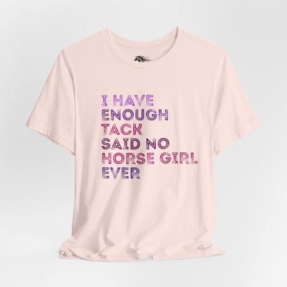Never Enough Tee