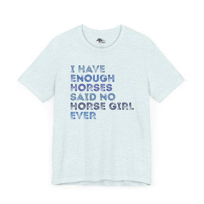 Never Too Many Tee