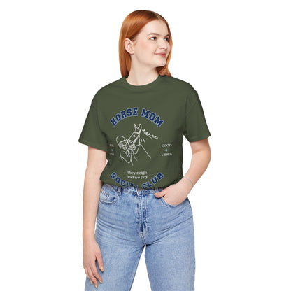 Neigh & Pay Horse Mom Tee