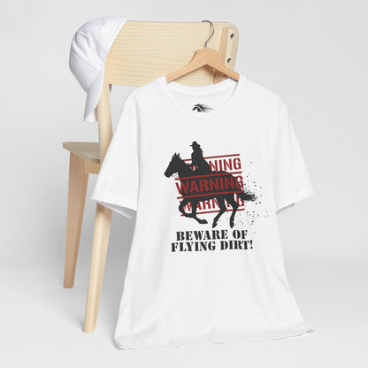 Dirt Warning Tee