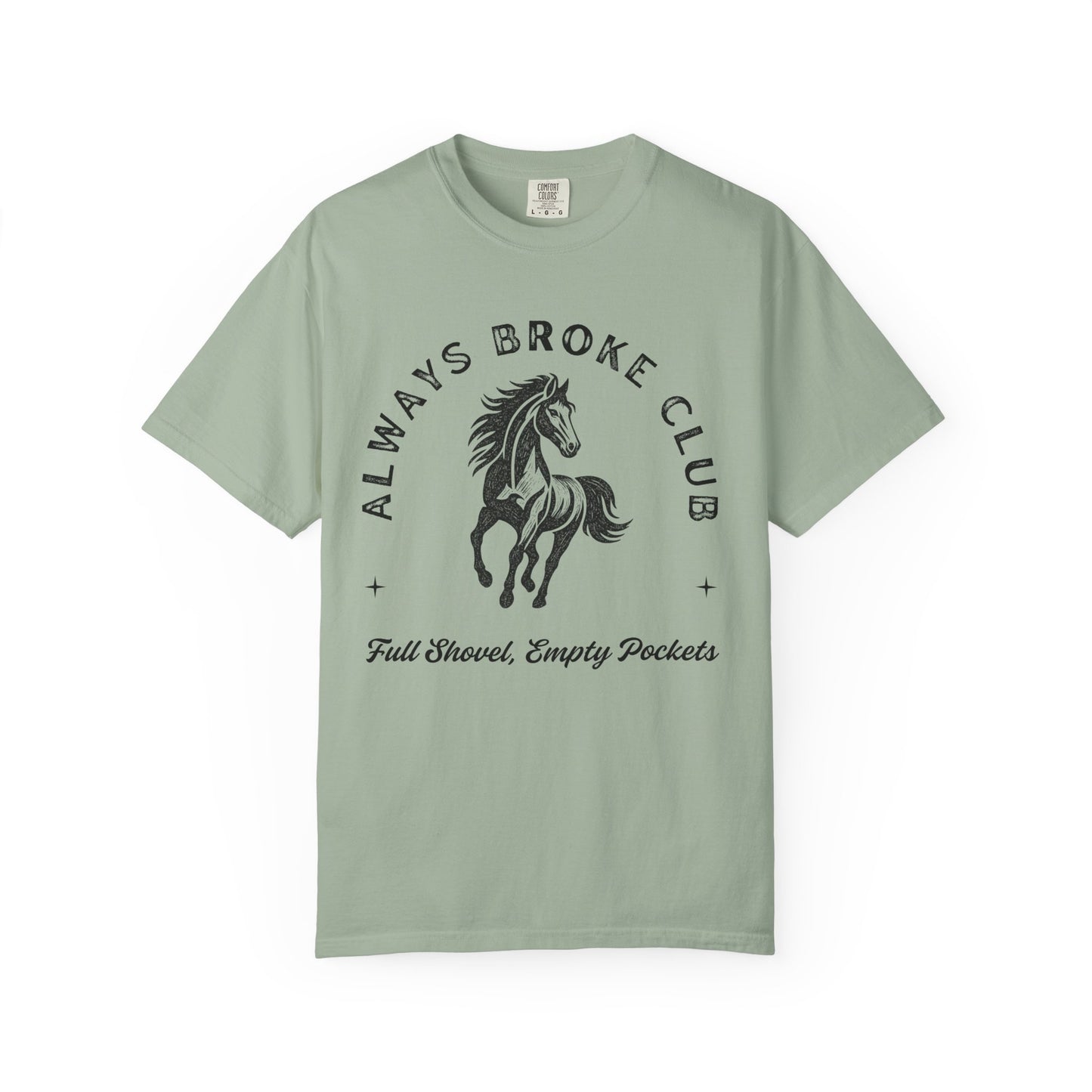 Always Broke Club Tee