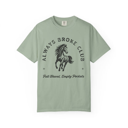Always Broke Club Tee