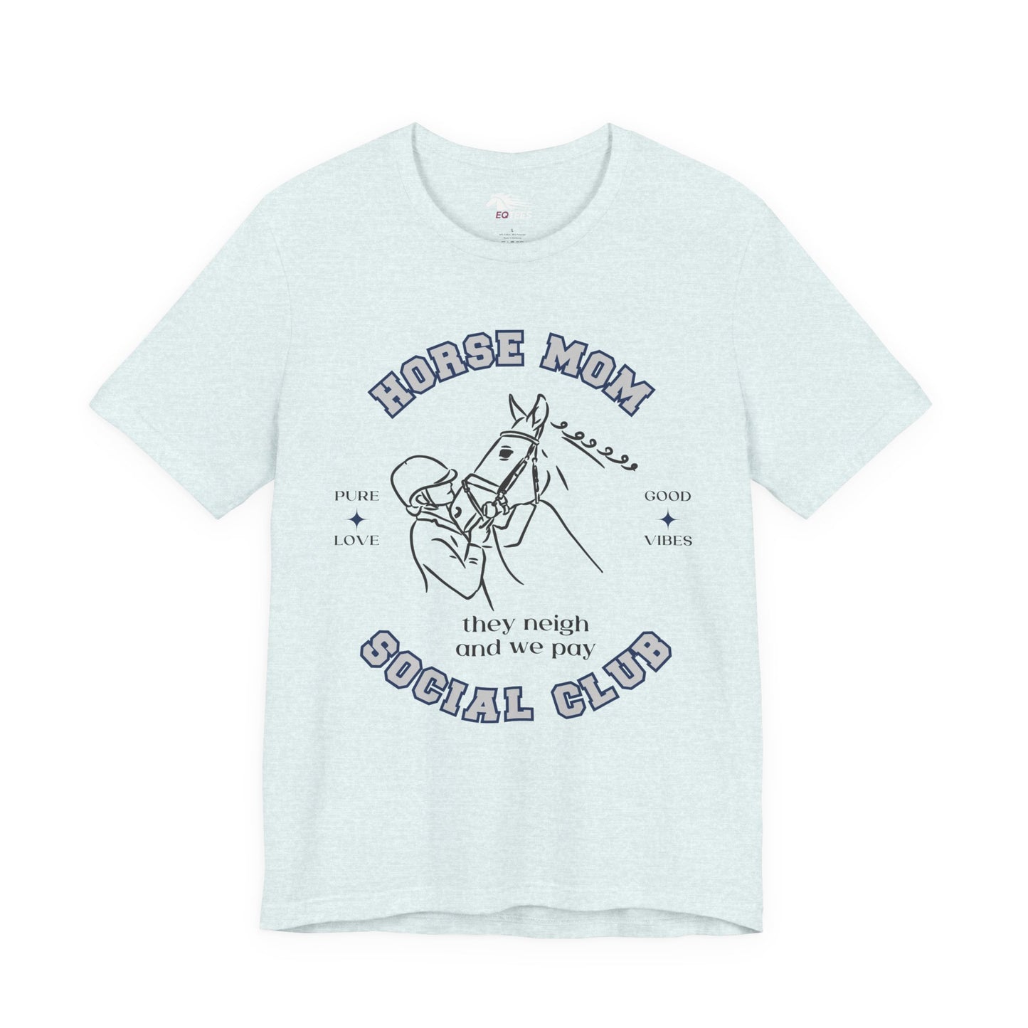 Neigh & Pay Horse Mom Tee