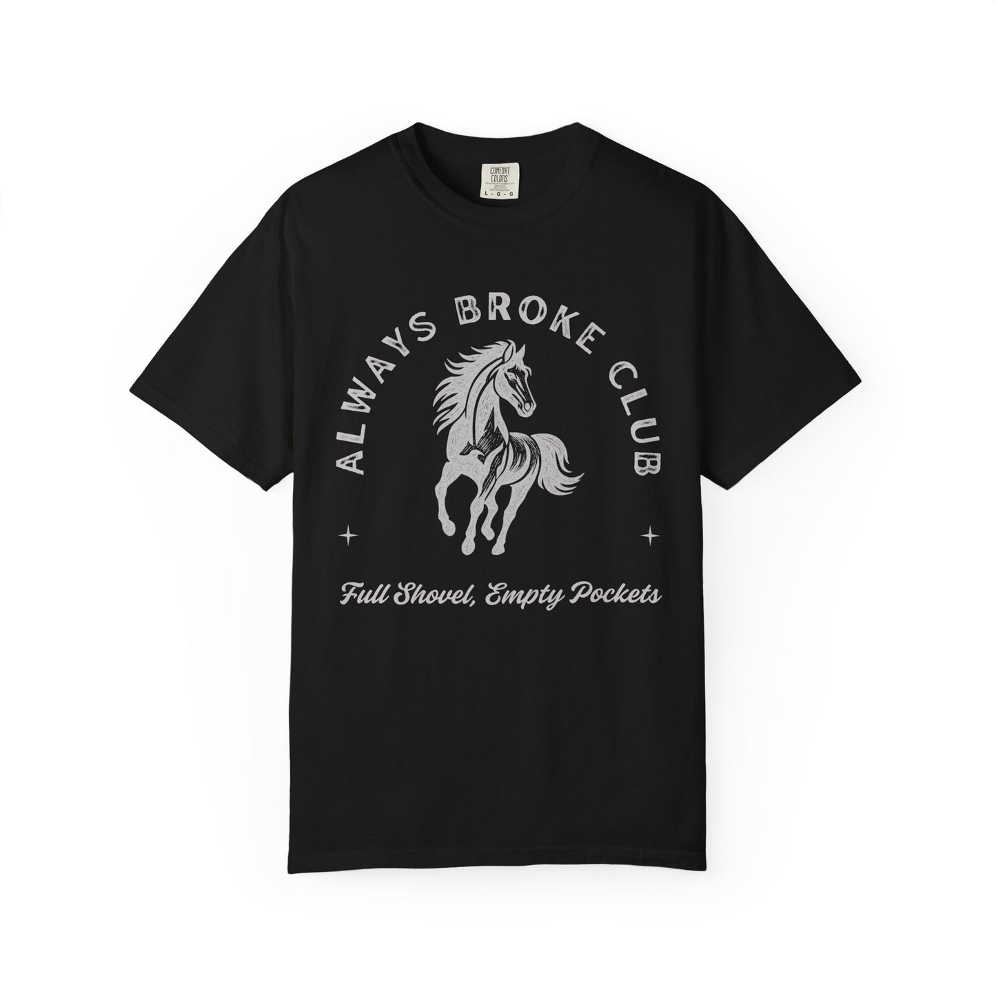 Always Broke Club Tee