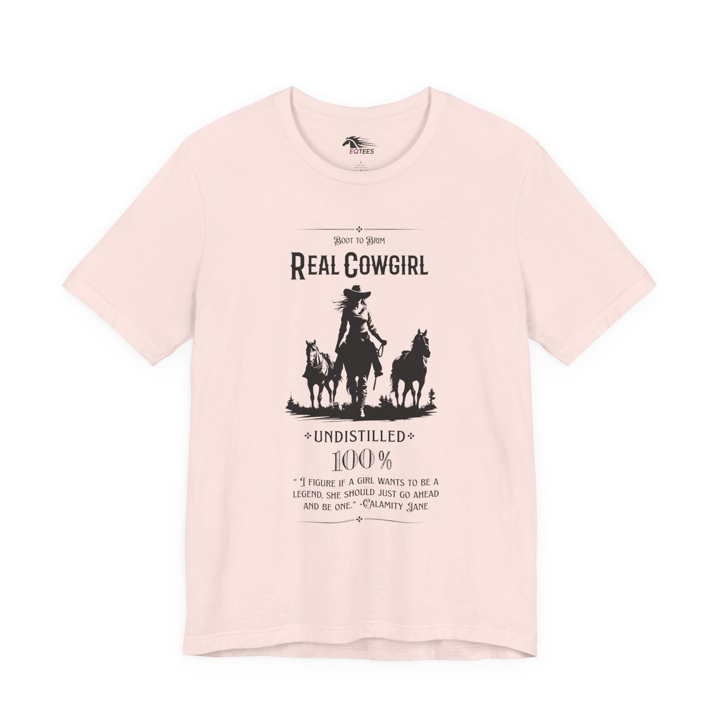 Undistilled Cowgirl Tee