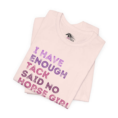 Never Enough Tee