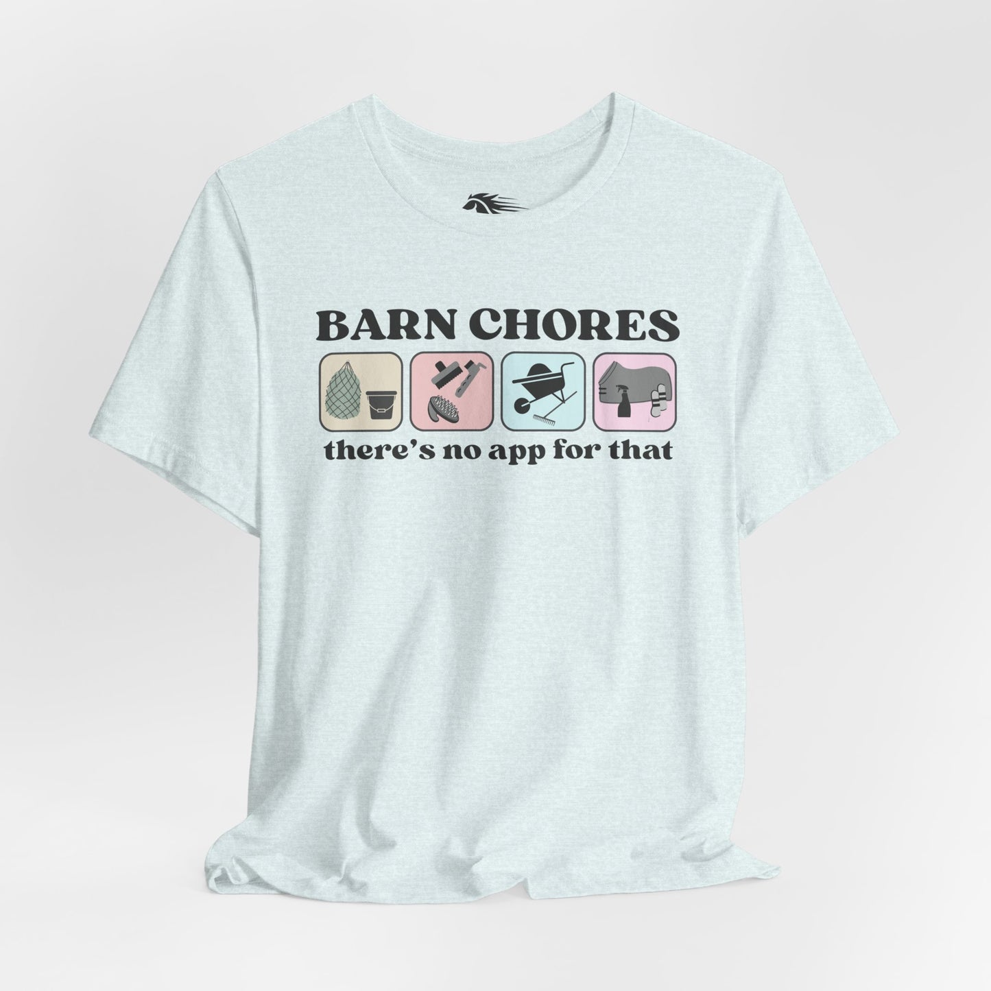Barn Chores are App-less Tee