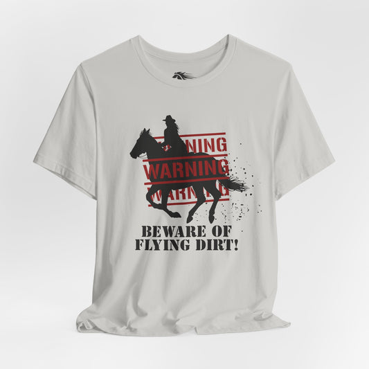 Dirt Warning Tee