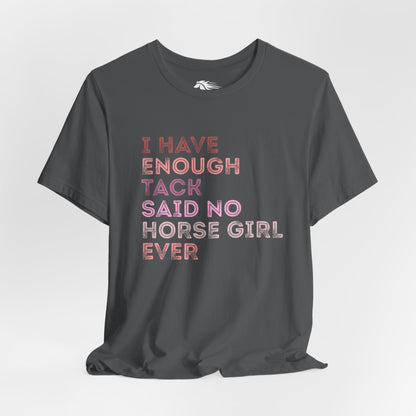 Never Enough Tee
