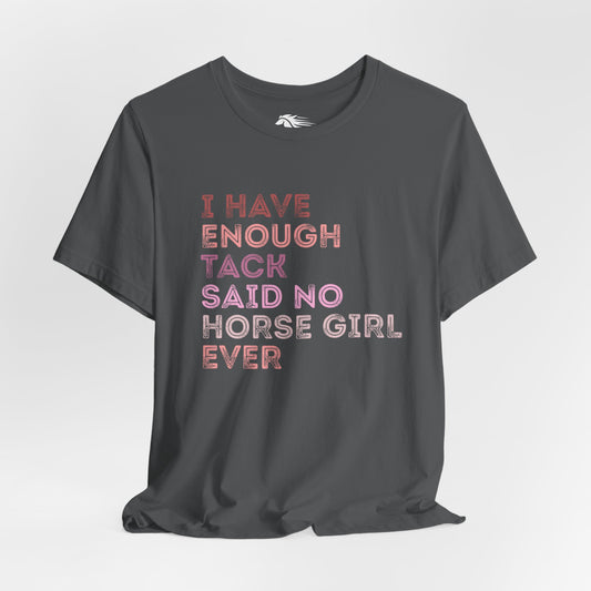 Never Enough Tee