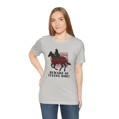 Dirt Warning Tee