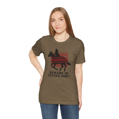 Dirt Warning Tee