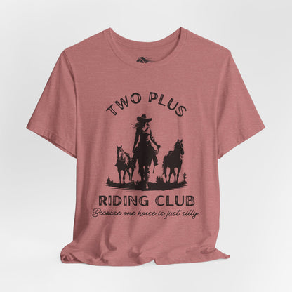 Two Plus Riding Club Tee