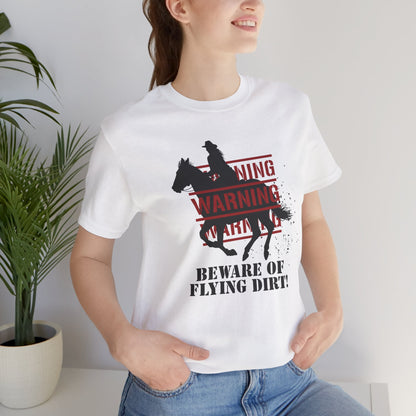 Dirt Warning Tee