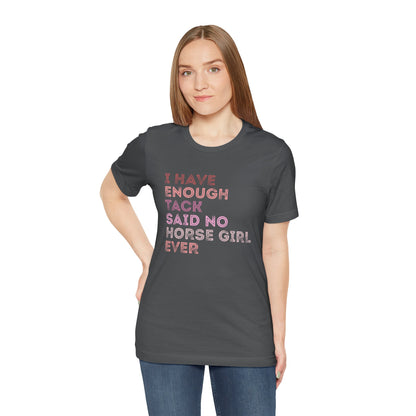 Never Enough Tee