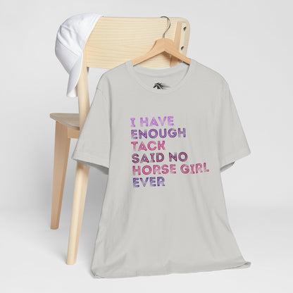 Never Enough Tee