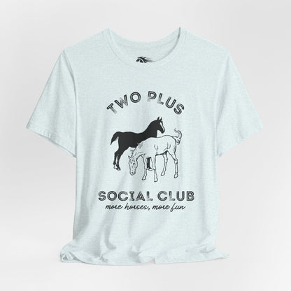 Two Plus Social Club Tee