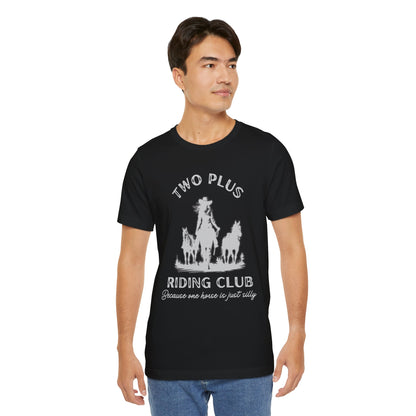 Two Plus Riding Club Tee