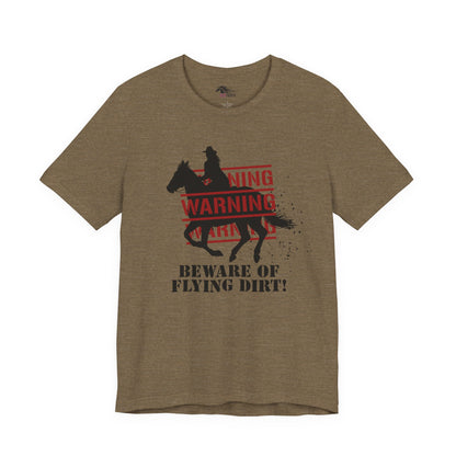 Dirt Warning Tee