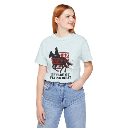 Dirt Warning Tee