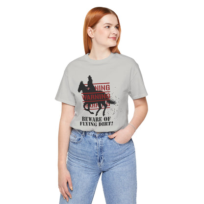 Dirt Warning Tee
