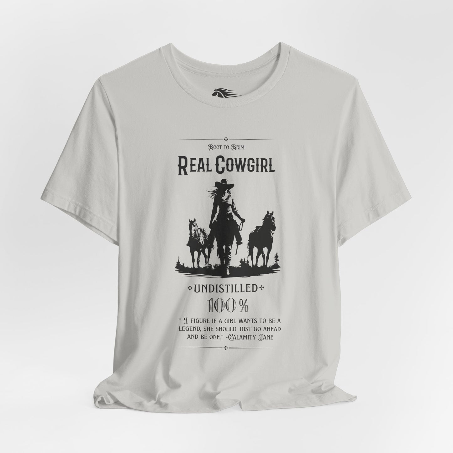 Undistilled Cowgirl Tee