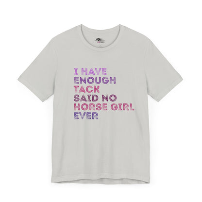 Never Enough Tee