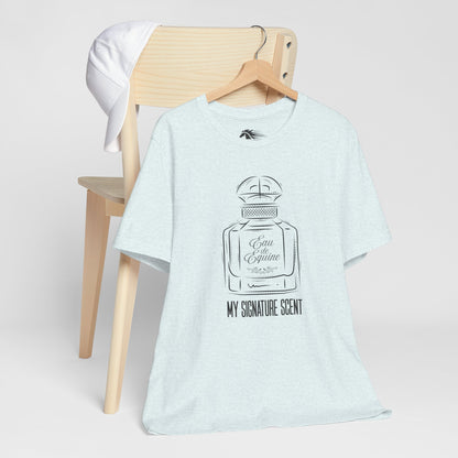Eau de Equine Tee