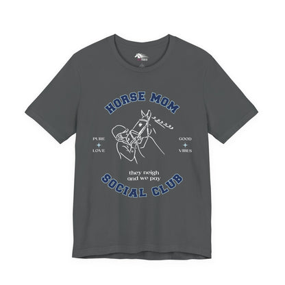 Neigh & Pay Horse Mom Tee