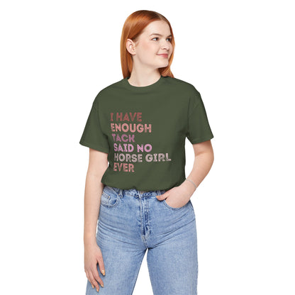 Never Enough Tee