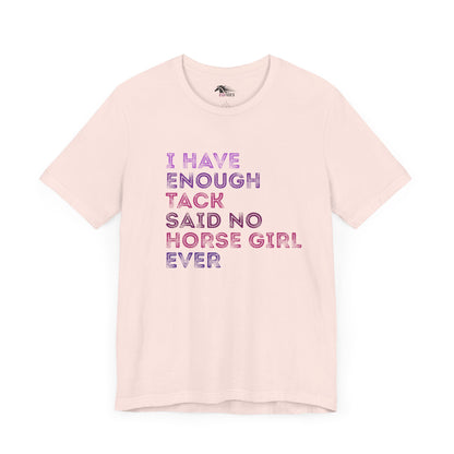 Never Enough Tee