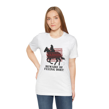 Dirt Warning Tee