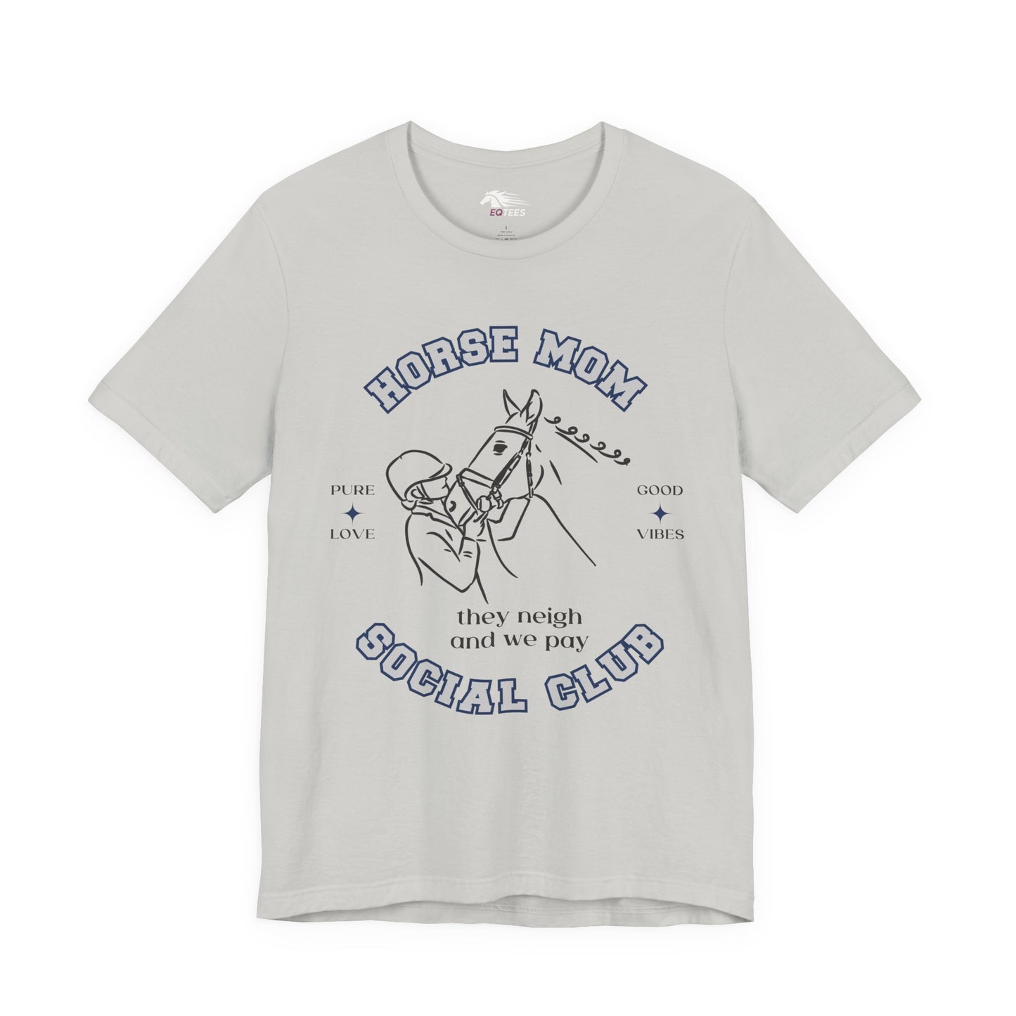 Neigh & Pay Horse Mom Tee